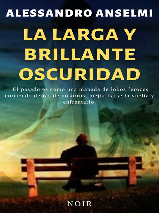 Cover image for LA LARGA Y BRILLANTE OSCURIDAD